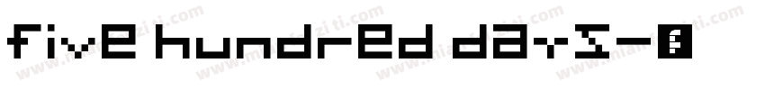 five hundred days字体转换